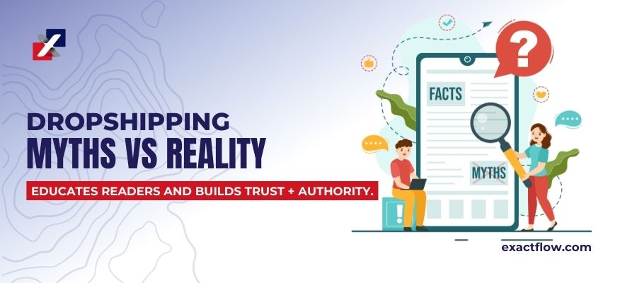 dropshipping myths vs reality illustration